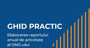 Ghid practic Elaborarea raportului anual de activitate al ONG-ului
